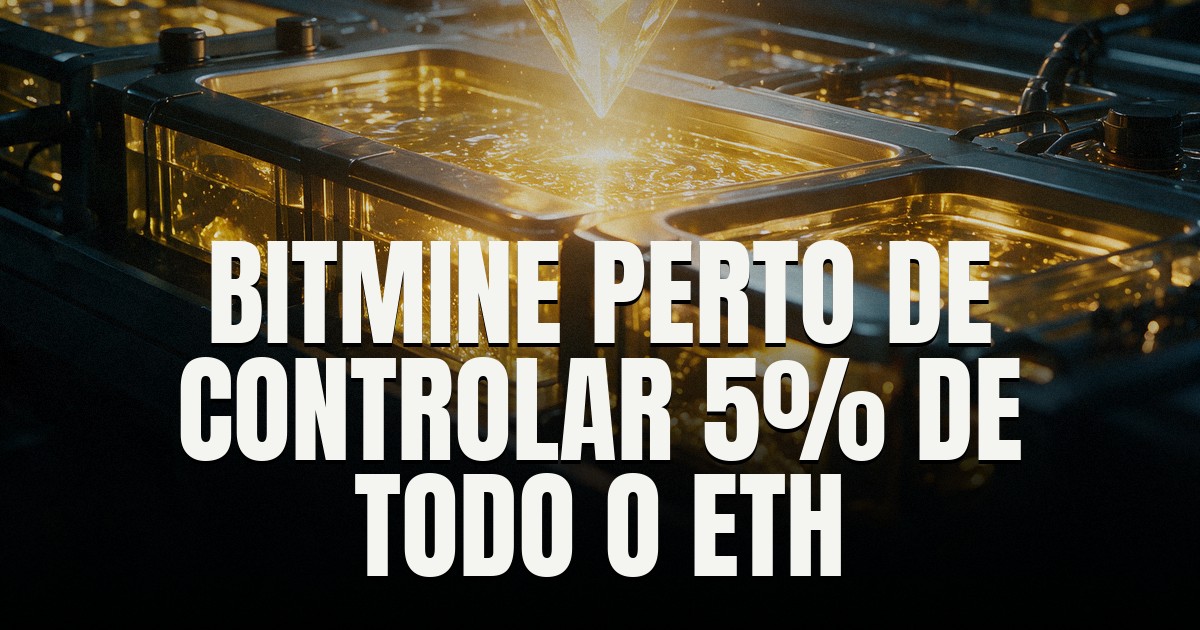 Capa do post: BitMine compra mais 53.501 ETH e se aproxima de controlar 5% do suprimento de Ethereum