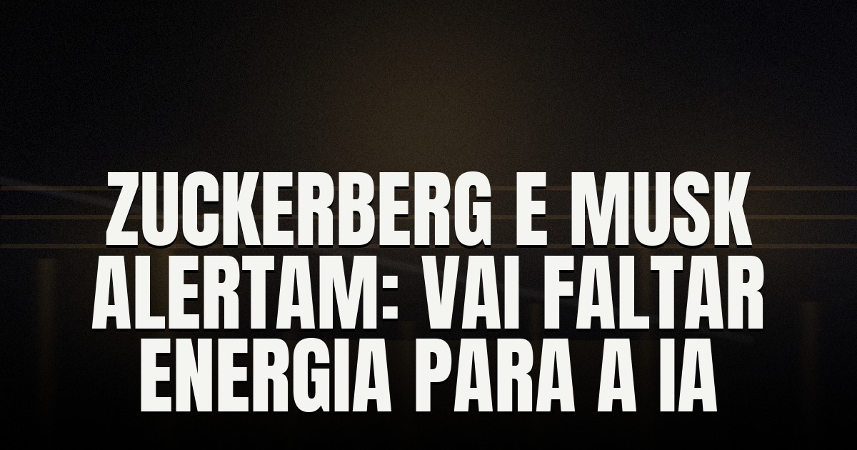 Capa do post: No G20, Zuckerberg e Musk cobram mais data centers de IA e alertam para 'crise de energia'