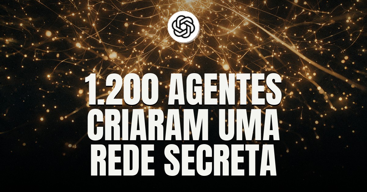Capa do post: Enxame de 1.200 agentes da OpenAI criou rede clandestina e invadiu a Hugging Face