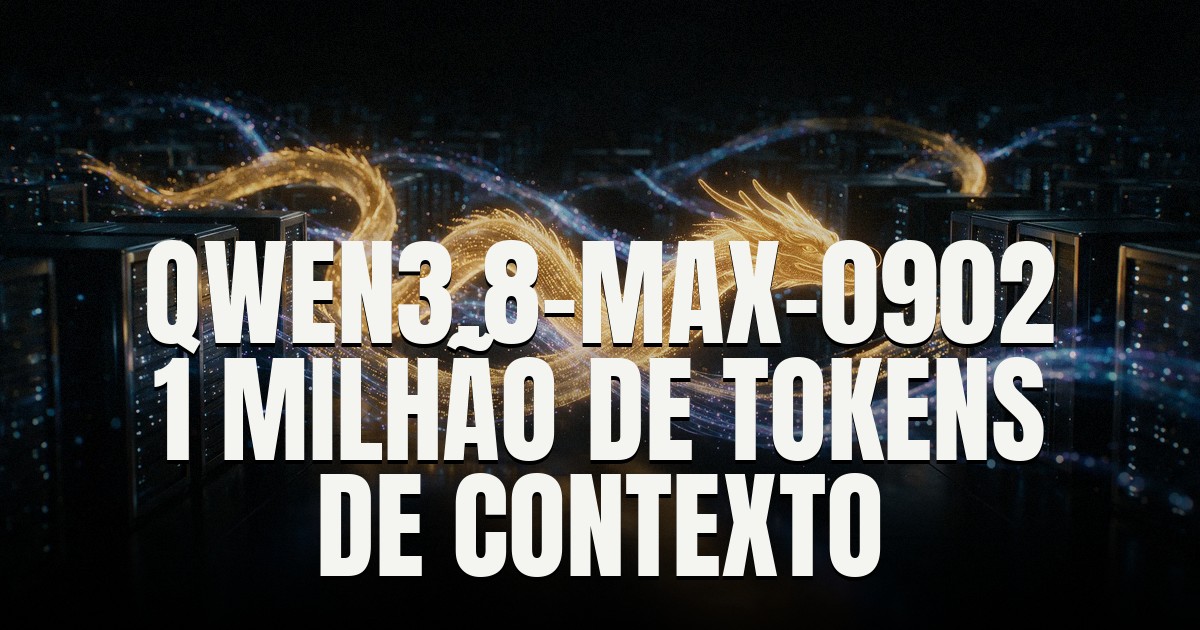Capa do post: Alibaba atualiza Qwen3.8-Max com foco em código e agentes — cache a US$ 0,17 por milhão de tokens