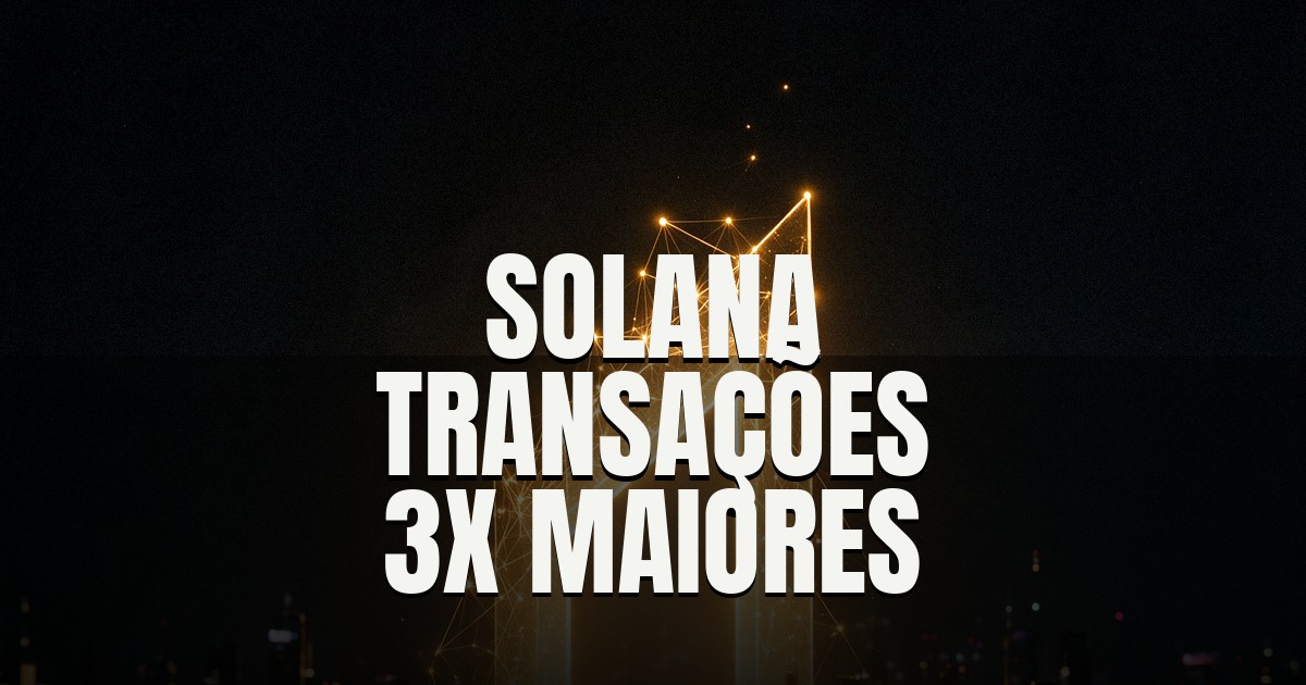 Capa do post: Solana agenda Transaction V1 para 9 de setembro: transações de 4 KB, aluguel mais barato e Alpenglow em outubro